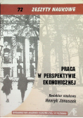 Praca W Perspektywie Ekonomicznej