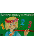 Nasze muzykowanie