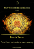 Kroniki Historii Kosmicznej Tom 1 Księga Tronu