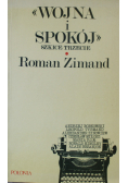 Wojna i spokój, szkice trzecie
