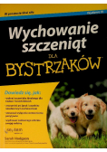 Wychowanie szczeniąt dla bystrzaków