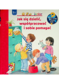 Jak się dzielić, współpracować i sobie pomagać