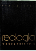Reologia w budownictwie