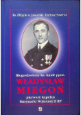 Władysław Miegoń pierwszy kapelan Marynarki Wojennej II RP