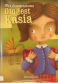 Oto jest Kasia