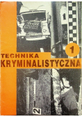 Technika kryminalistyczna Tom I