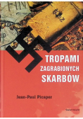 Tropami zagrabionych skarbów