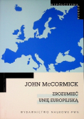 Zrozumieć Unię Europejską