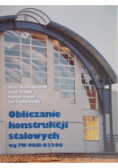 Obliczanie konstrukcji stalowych wg PN 90 / B 03200
