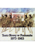 Teatr Nowy w Poznaniu 1973 - 1983