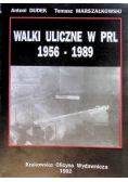 Walki uliczne w PRL 1956-1989