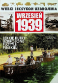 Wielki leksykon uzbrojenia wrzesień 1939 Tom 76 Lekkie kutry uzbrojone flotylii pińskiej