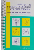 Najczęstsze zabiegi chirurgiczne przy łóżku chorego