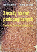 Zasady badań pedagogicznych Strategie ilościowe i jakościowe