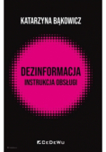 Dezinformacja - instrukcja obsługi