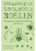 Zdumiewające zdolności roślin