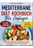 Mediterrane Diat Kochbuch Fur Anfanger
