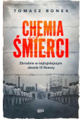 Chemia śmierci. Zbrodnie w najtajniejszym obozie III Rzeszy