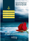 Pod czerwoną różą