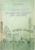 Przewodnik do oznaczenia krajowych roślin zielarskich