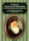 Dziedzictwo Andrzeja Frycza Modrzewskiego w myśli humanistycznej i politycznej Tom 1