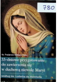 33-dniowe przygotowanie do zawierzenia się wduchową niewolę Maryi