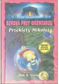 Szkoła przy cmentarzu Przeklęty Mikołaj