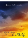 Wychodząc z burz