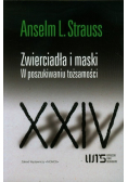Zwierciadła i maski W poszukiwaniu tożsamości