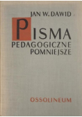 Pisma pedagogiczne pomniejsze