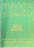 Pismo Święte Starego Testamentu Tom VIII  Księga Koheleta