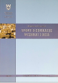 Spory o edukację wczoraj i dziś