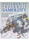 Niesamowite przekroje Samoloty