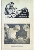 O czarach znachorach i lecznictwie