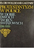 Protestantyzm w Polsce w dobie dwóch wojen światowych