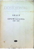 Gracz Opowiadania 1862 -1869