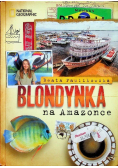 Blondynka na Amazonce