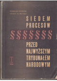 Siedem procesów przed najwyższym trybunałem narodowym