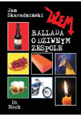 Dżem Ballada o dziwnym zespole