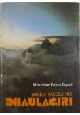 Mniej więcej niż Dhaulagiri