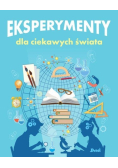 Eksperymenty dla ciekawych świata