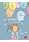 12 ważnych praw Polscy autorzy o prawach dzieci