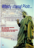 Wtedy stanął Piotr