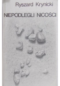 Niepodlegli nicości