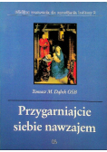 Przygarniajcie siebie nawzajem