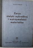 Zarys statyki wykreślnej i wytrzymałości materiałów