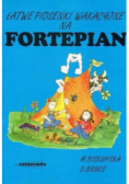 Łatwe piosenki wakacyjne na fortepian