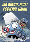 Jak krecik Muki pobierał nauki