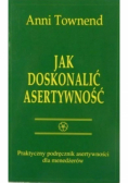 Jak doskonalić asertywność