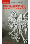 Łowcy zbieracze praktycy niemocy